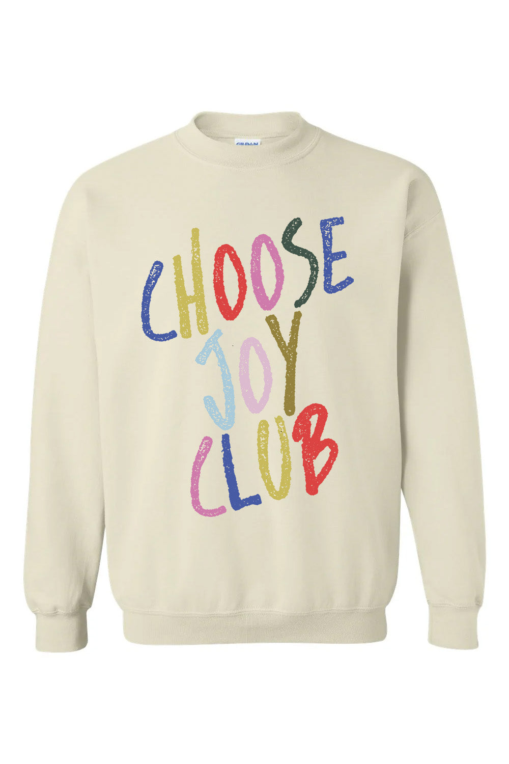 Choose Joy Club Crewneck